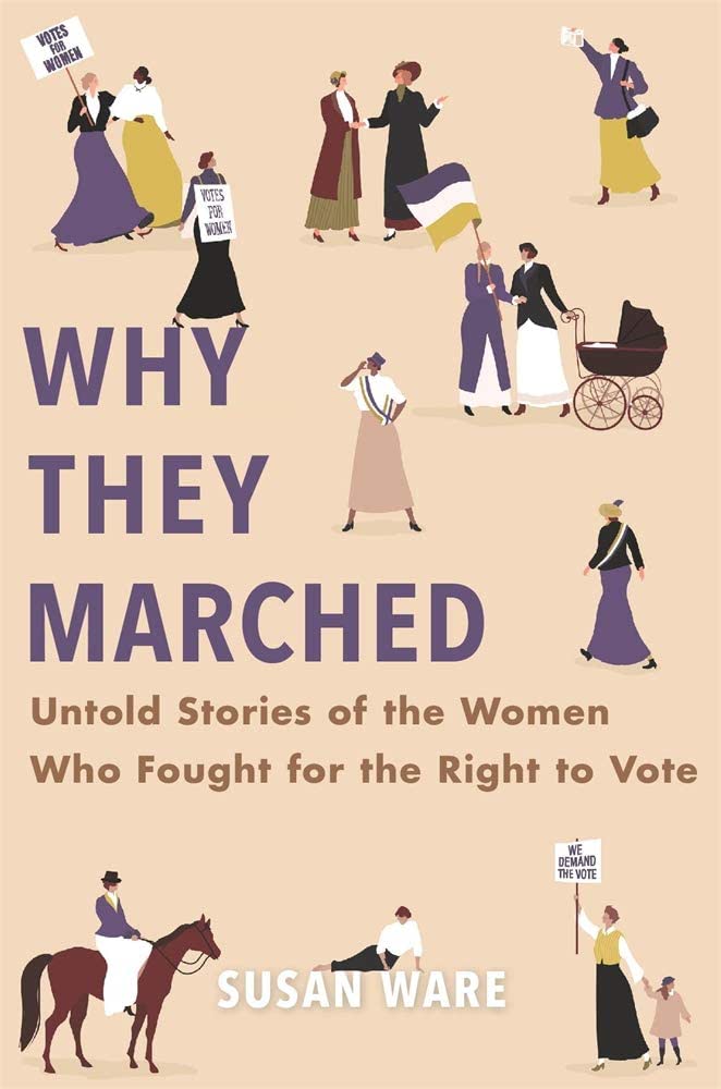 Book Cover Why They Marched by Susan Ware